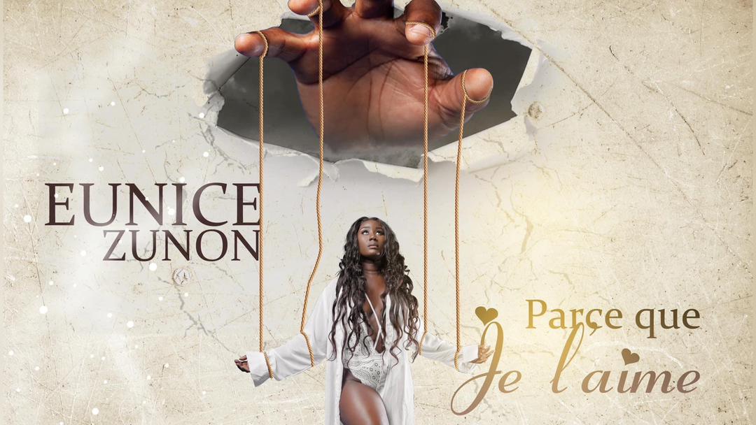Eunice Zunon lance son deuxième single